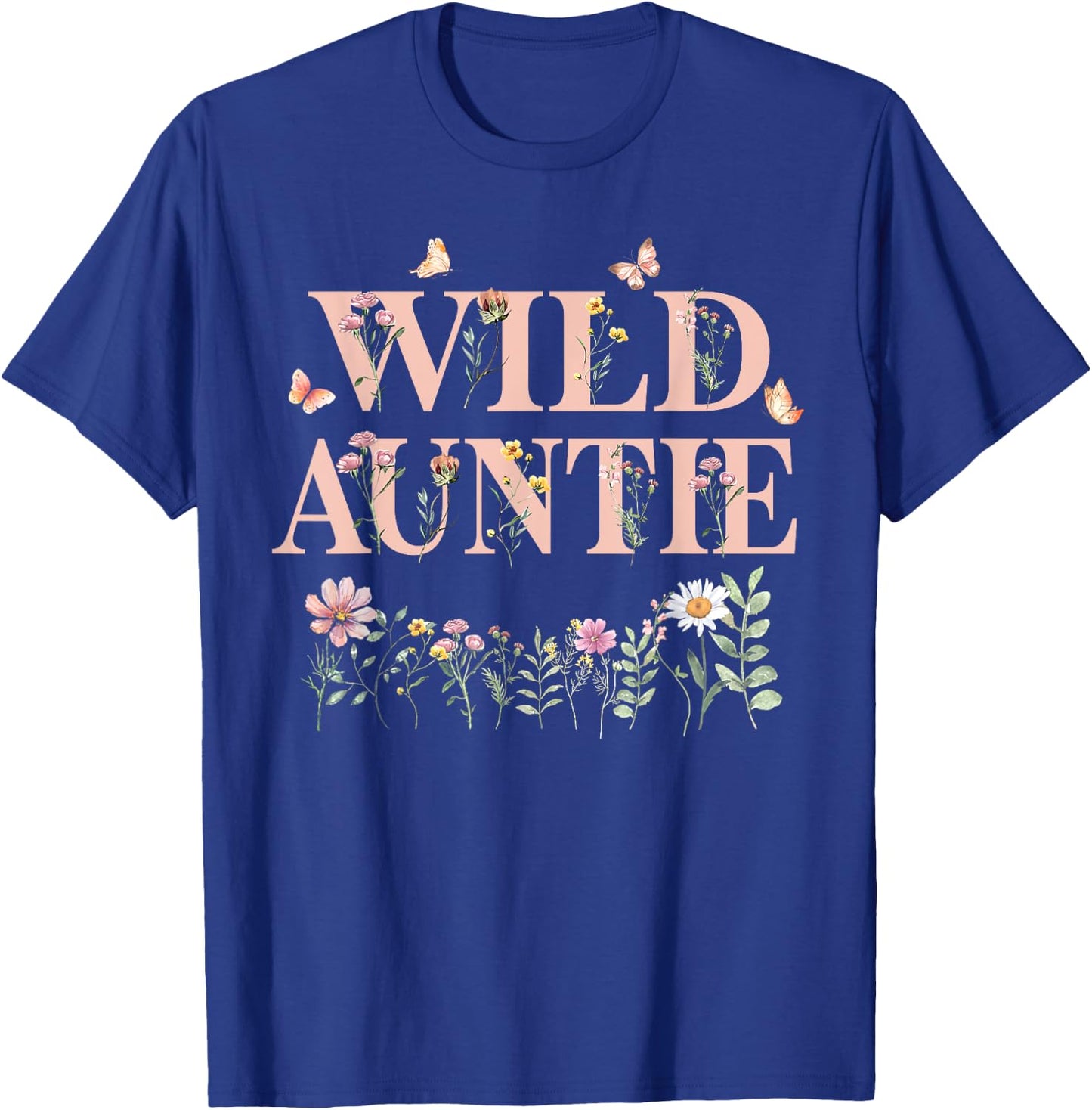 Wild Auntie Wildflower Watercolor Floral 1st Birthday Aunt T-Shirt - T-Shirt | Royal