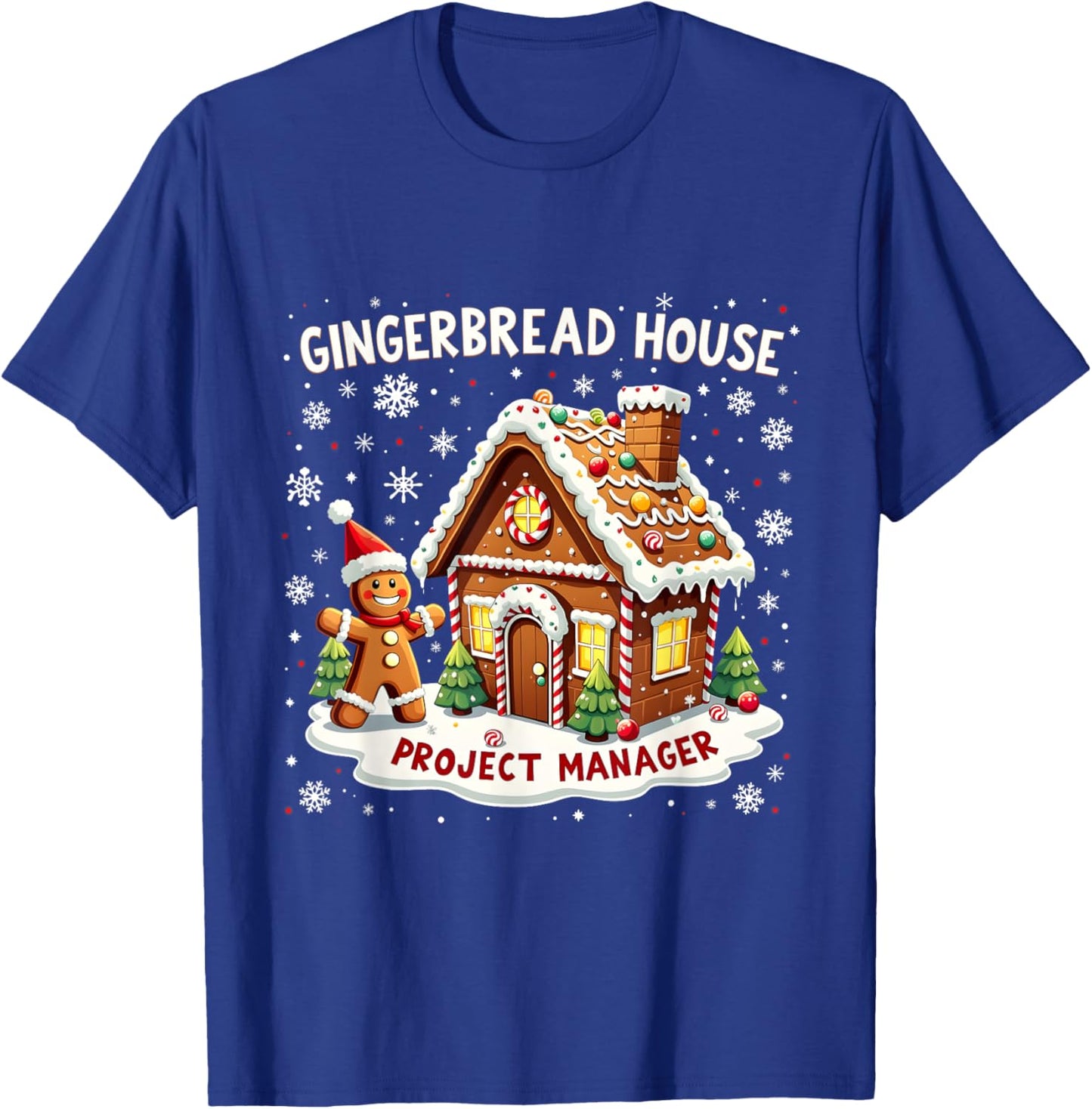 Merry Christmas Gingerbread House Project Manager Design T-Shirt - T-Shirt | Royal
