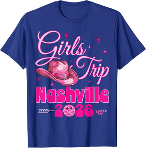 Girls Trip Nashville 2026 Girls Weekend Bday Nashville Trip T-Shirt - T-Shirt | Royal