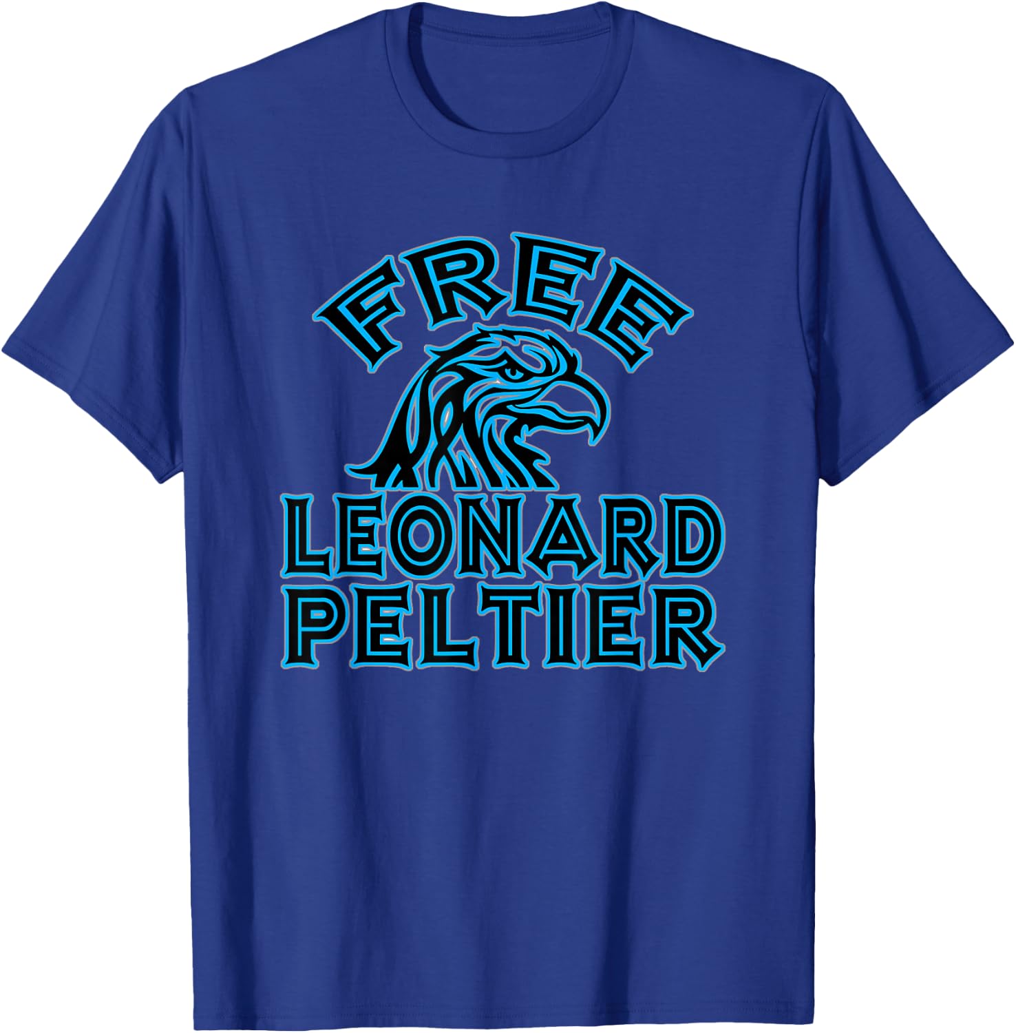 Mabanda Superific Teez FREE LEONARD PELTIER Eagle Natives Yellowstone Adult Modern Casual Custom Print - Black, Small T-Shirt - T-Shirt | Royal
