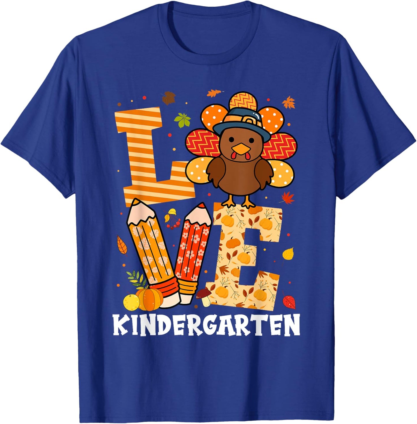 Thanksgiving Love Kindergarten Teacher Turkey Autumn Fall T-Shirt - T-Shirt | Royal