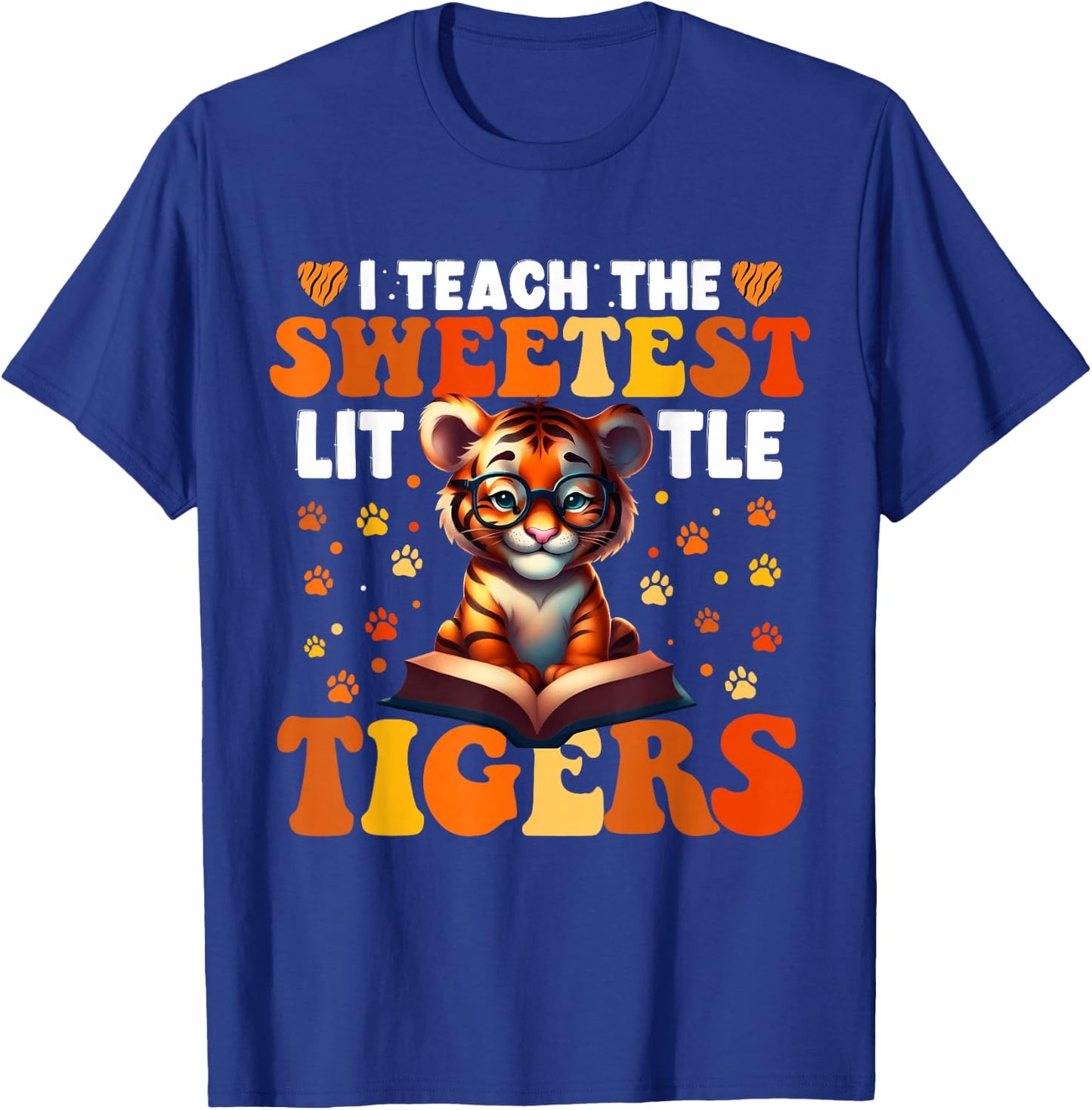I Teach The Sweetest Little Tigers Groovy Teaching Kids T-Shirt - T-Shirt | Royal