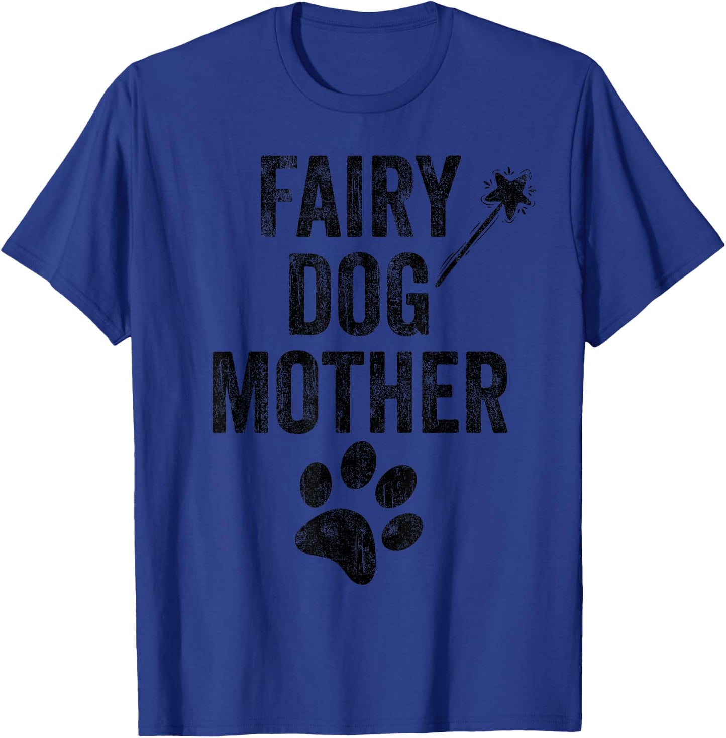 Fairy Dogmother dog Godmother paw print funny dogs mom retro Men Women Girls Kids T-Shirt - T-Shirt | Royal