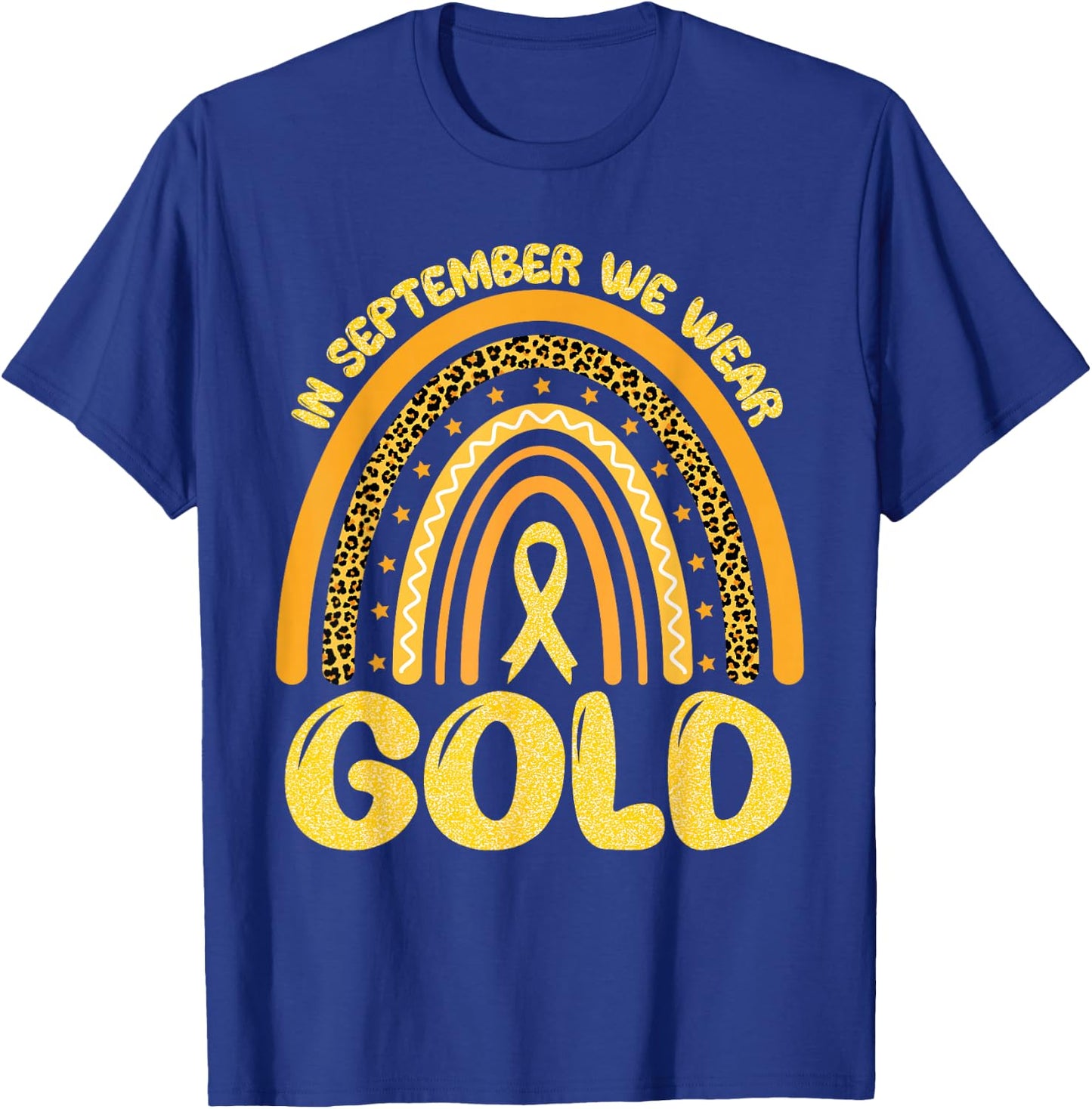 In September We Wear Gold Ribbon Childhood Cancer Awareness T-Shirt - T-Shirt | Royal