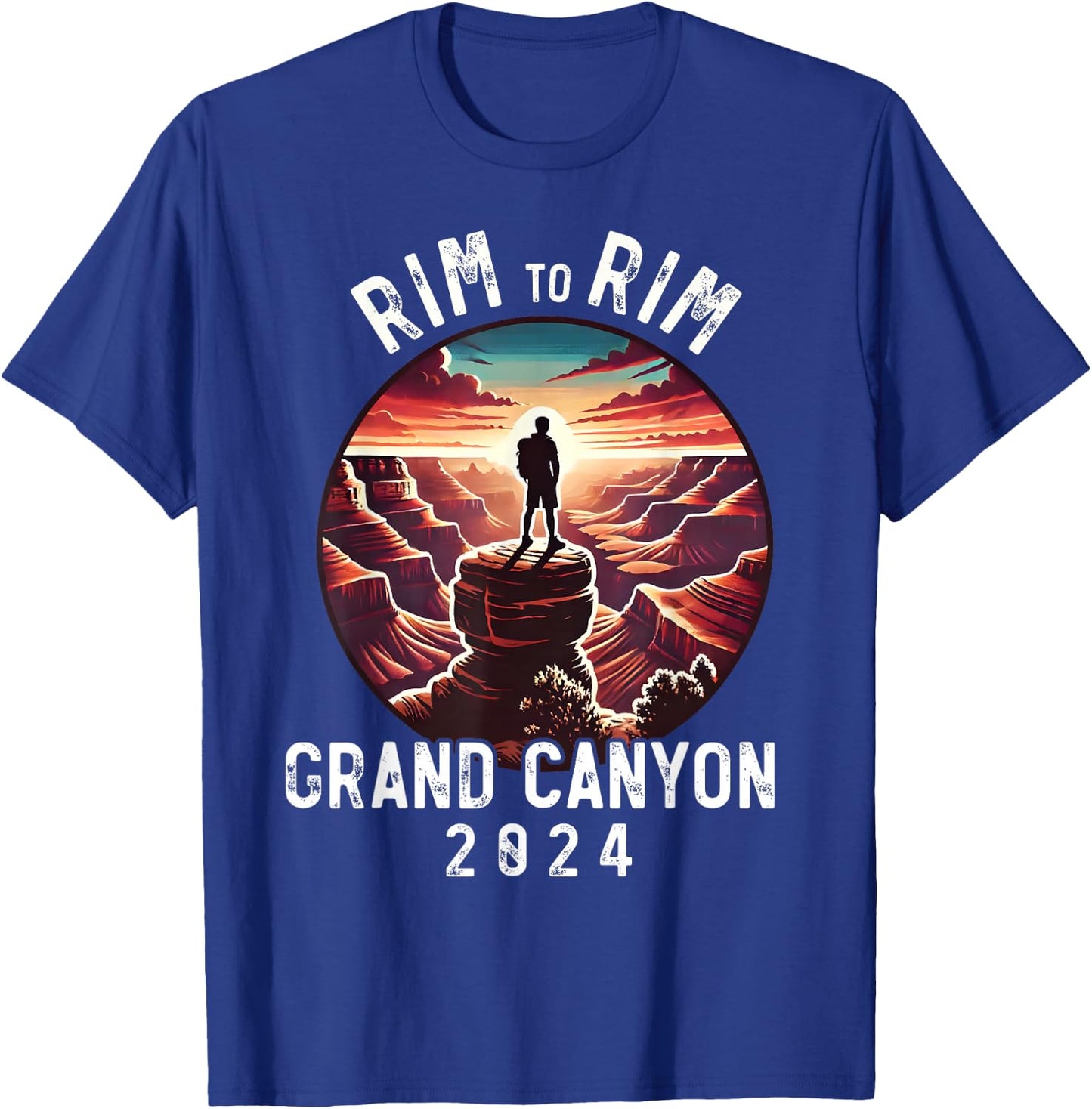 Rim - Rim Grand Canyon, I Hiked The Grand Canyon 2024 T-Shirt - T-Shirt | Royal