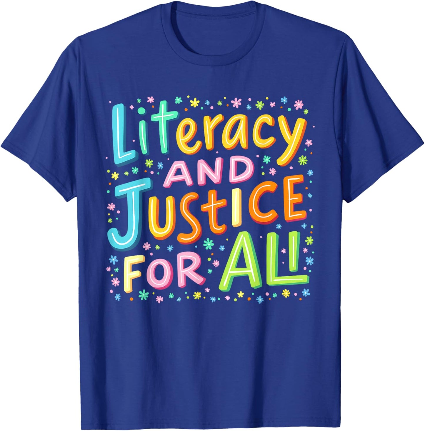 Literacy And Justice For All Protect Banned Books Library T-Shirt - T-Shirt | Royal