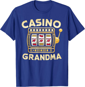 Casino Grandma Slot Machine Casino Lover T-Shirt - T-Shirt | Royal