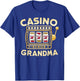 Casino Grandma Slot Machine Casino Lover T-Shirt - T-Shirt | Royal