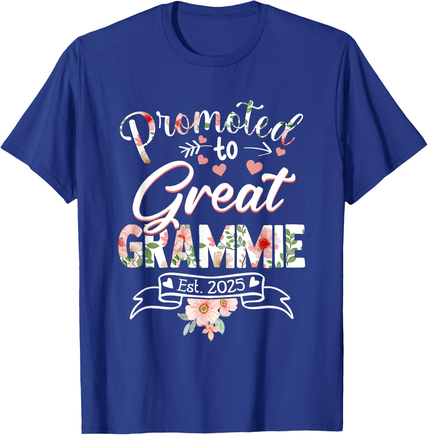 Promoted to Great Grammie Est 2025 First Time New Grandma T-Shirt - T-Shirt | Royal