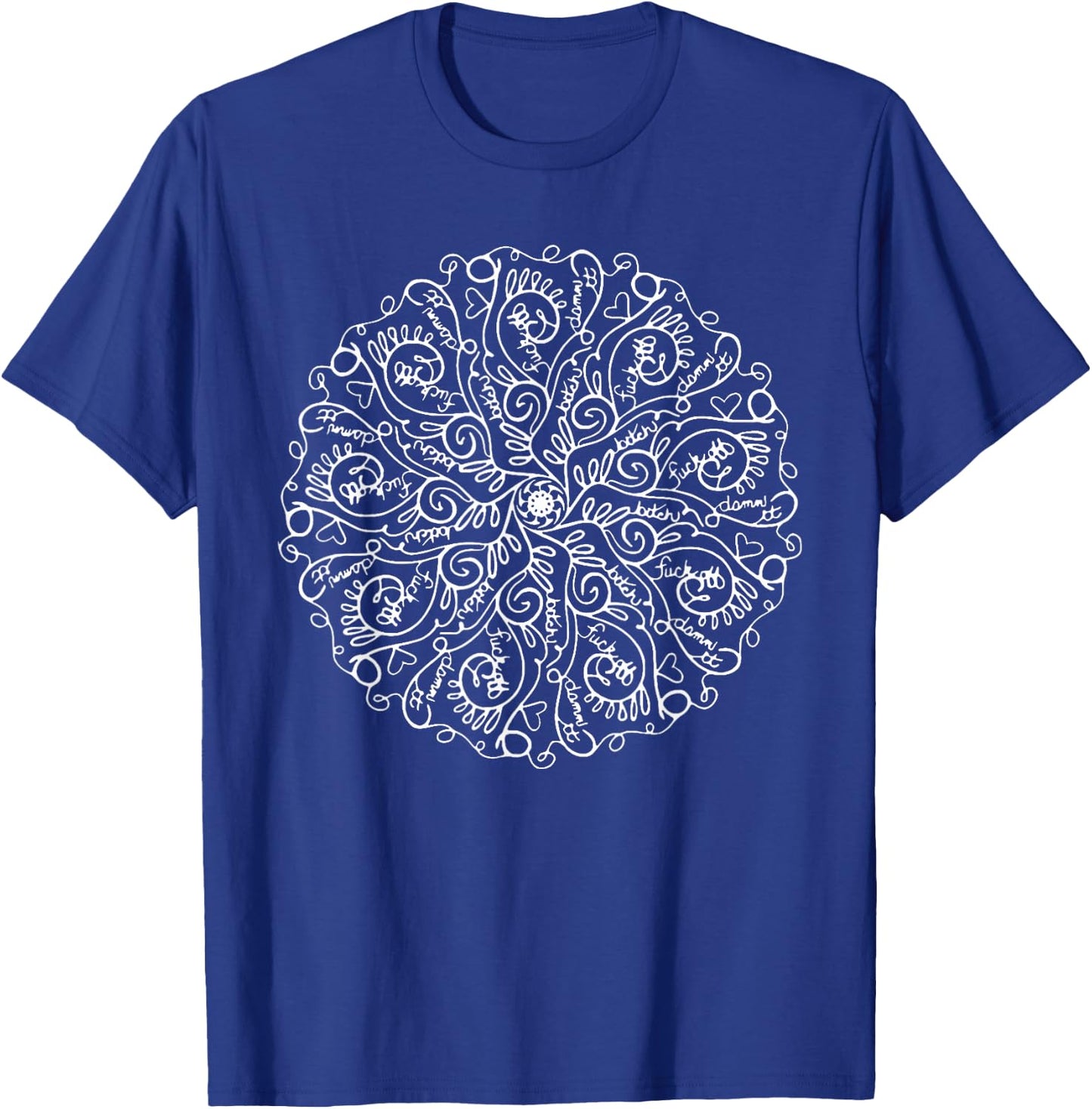 Curse Word Mandala Graphic T Shirt T-Shirt - T-Shirt | Royal