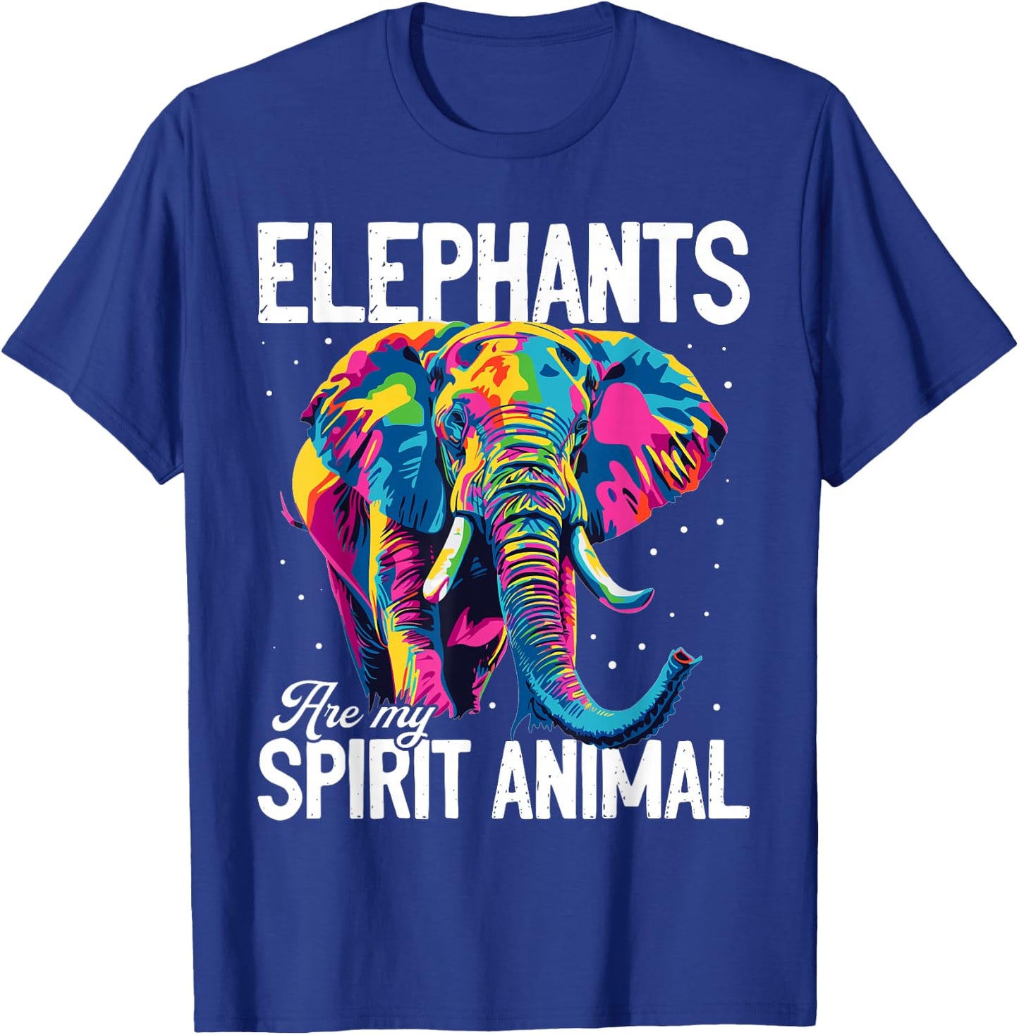 Funny Elephant Animal Elephants are my spirit animal T-Shirt - T-Shirt | Royal