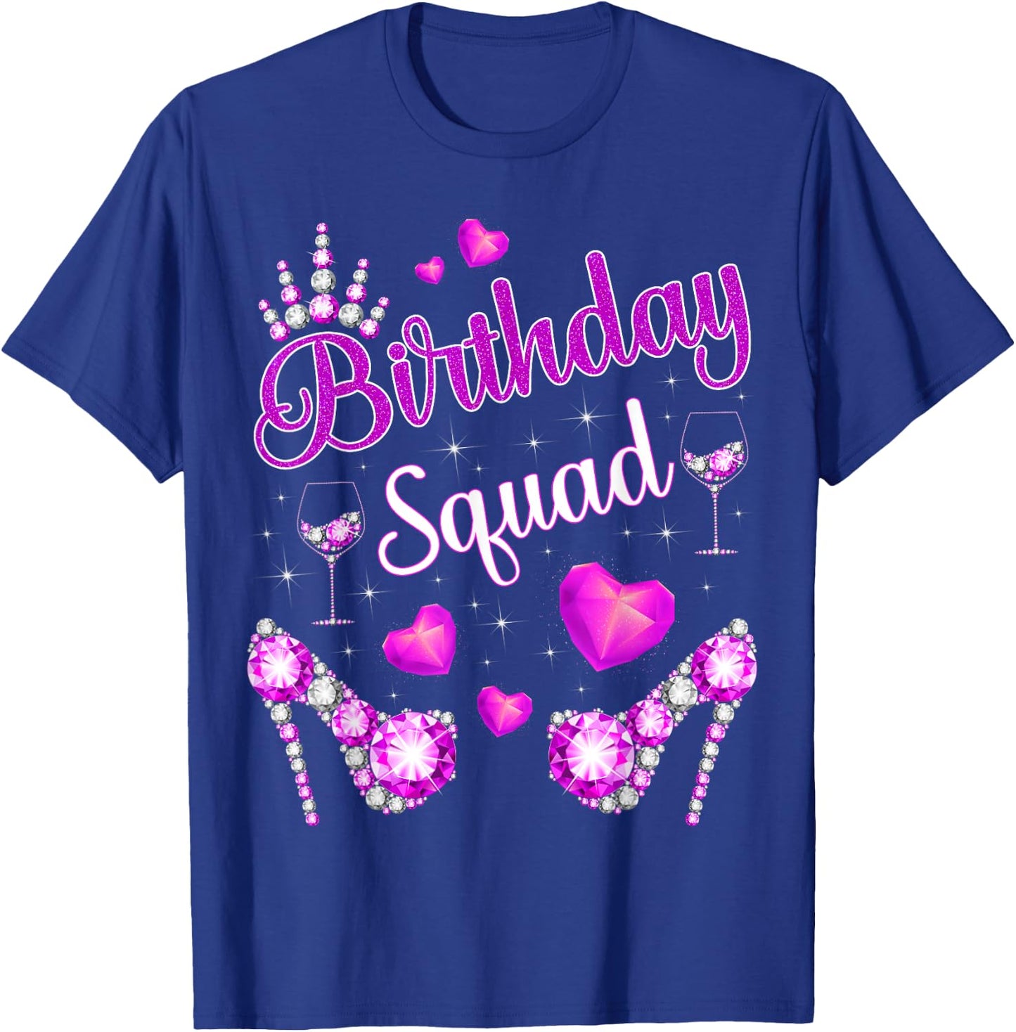 Birthday Squad Hearts High Heels Diva Squad Bday Crew Purple T-Shirt - T-Shirt | Royal