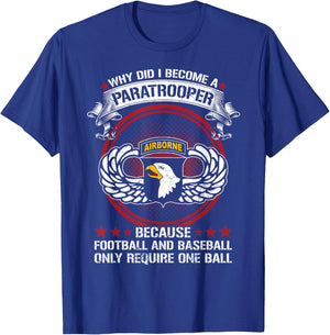 Why Did I Become A Paratrooper Funny 101st Airborne Division T-Shirt - T-Shirt | Royal