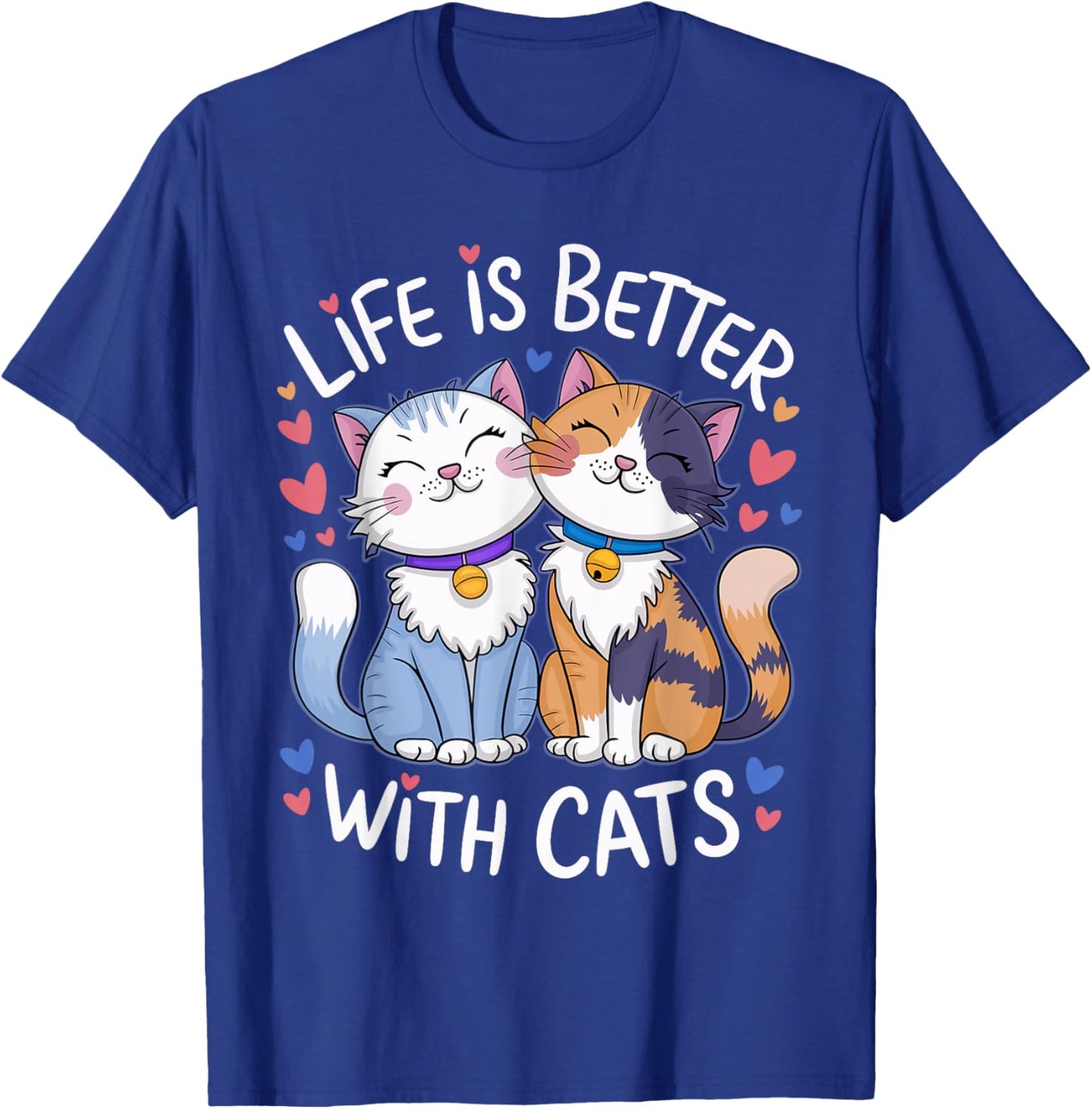 Life Is Better With Cats Cute Cat Lover Valentine's T-Shirt - T-Shirt | Royal