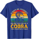 Always Be Yourself Unless You Can Be A Cobra, Funny Cobra T-Shirt - T-Shirt | Royal