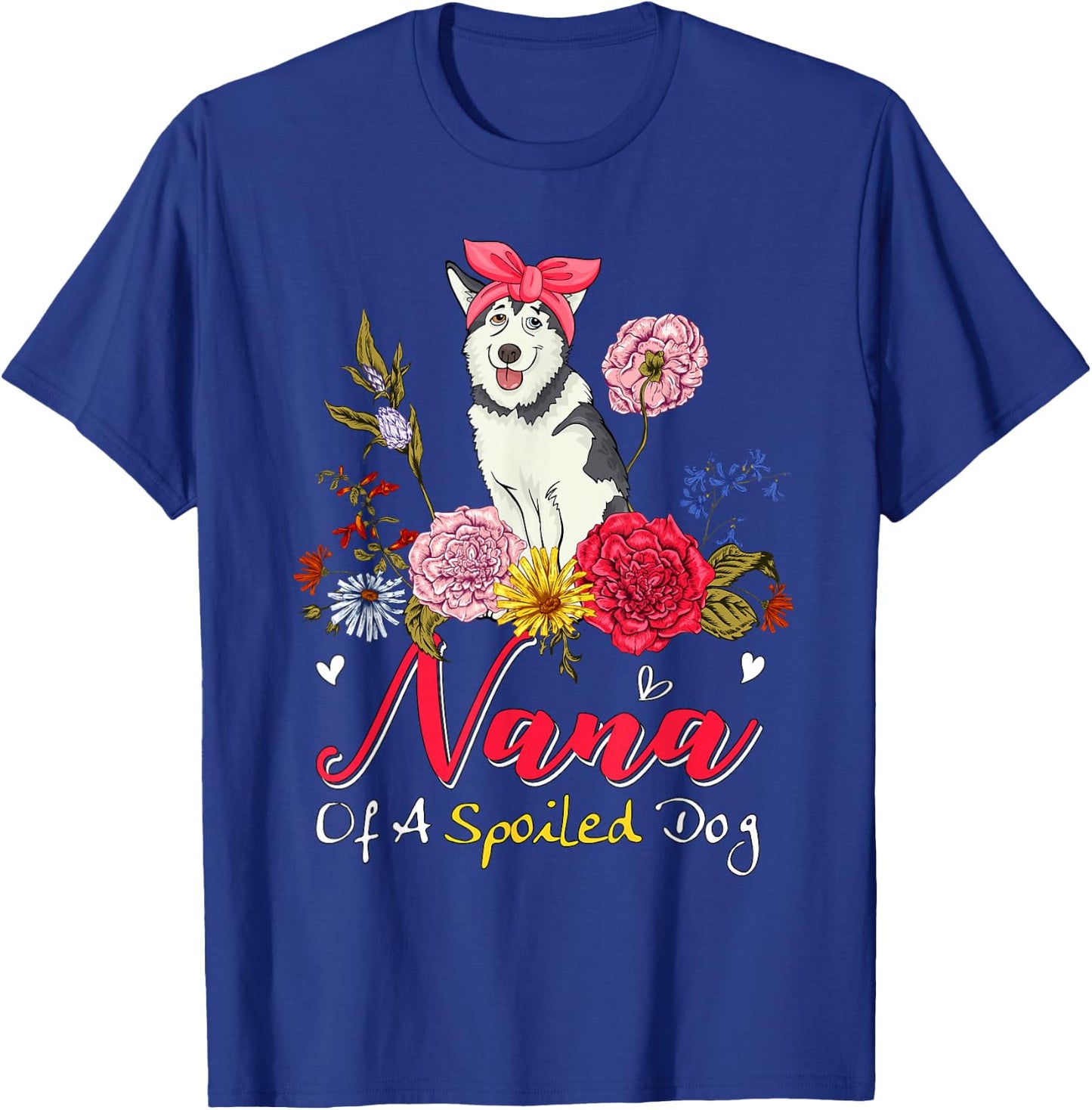 Nana Of A Spoiled Dog Mother's Day Husky Bow Tie Floral T-Shirt - T-Shirt | Royal
