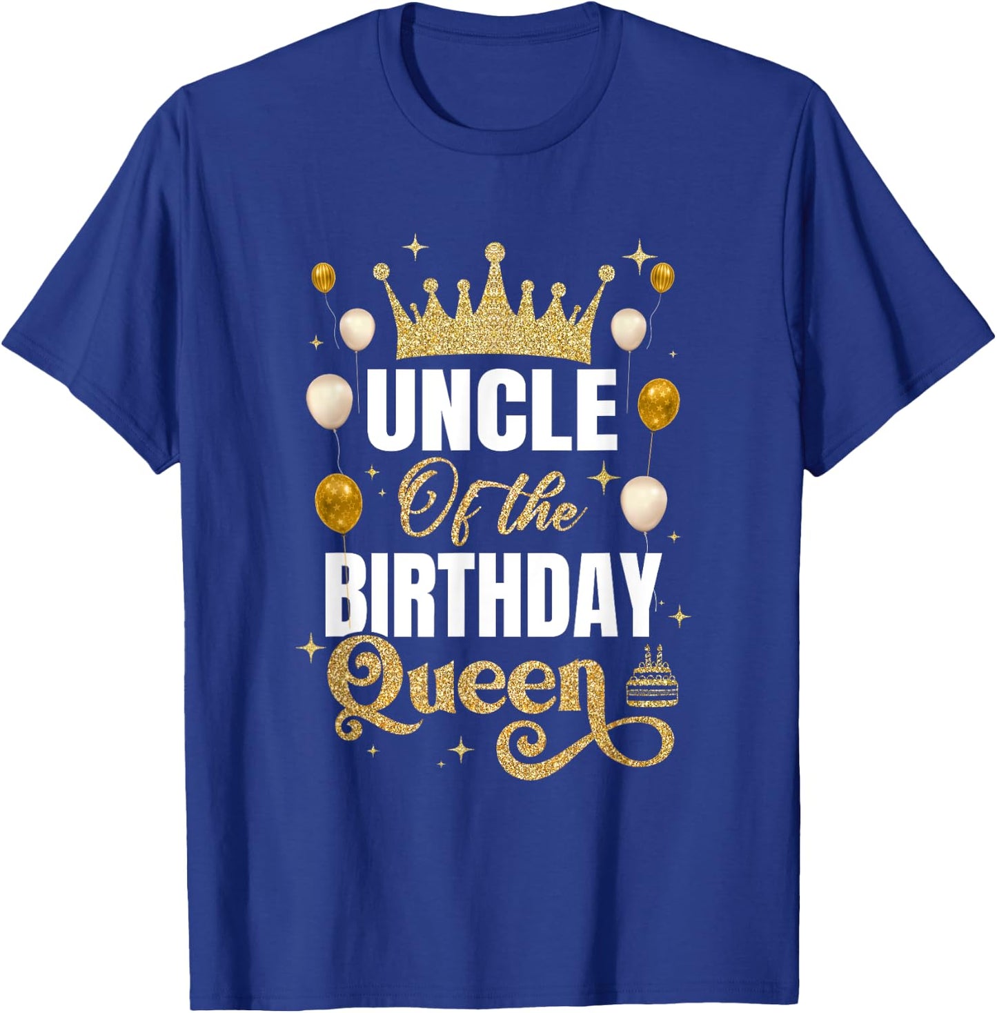 Uncle Of The Birthday Queen Women Girls Bday Party T-Shirt - T-Shirt | Royal
