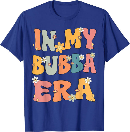 In My Bubba Era Retro Groovy Bubba Grandma Mothers day Cute T-Shirt - T-Shirt | Royal