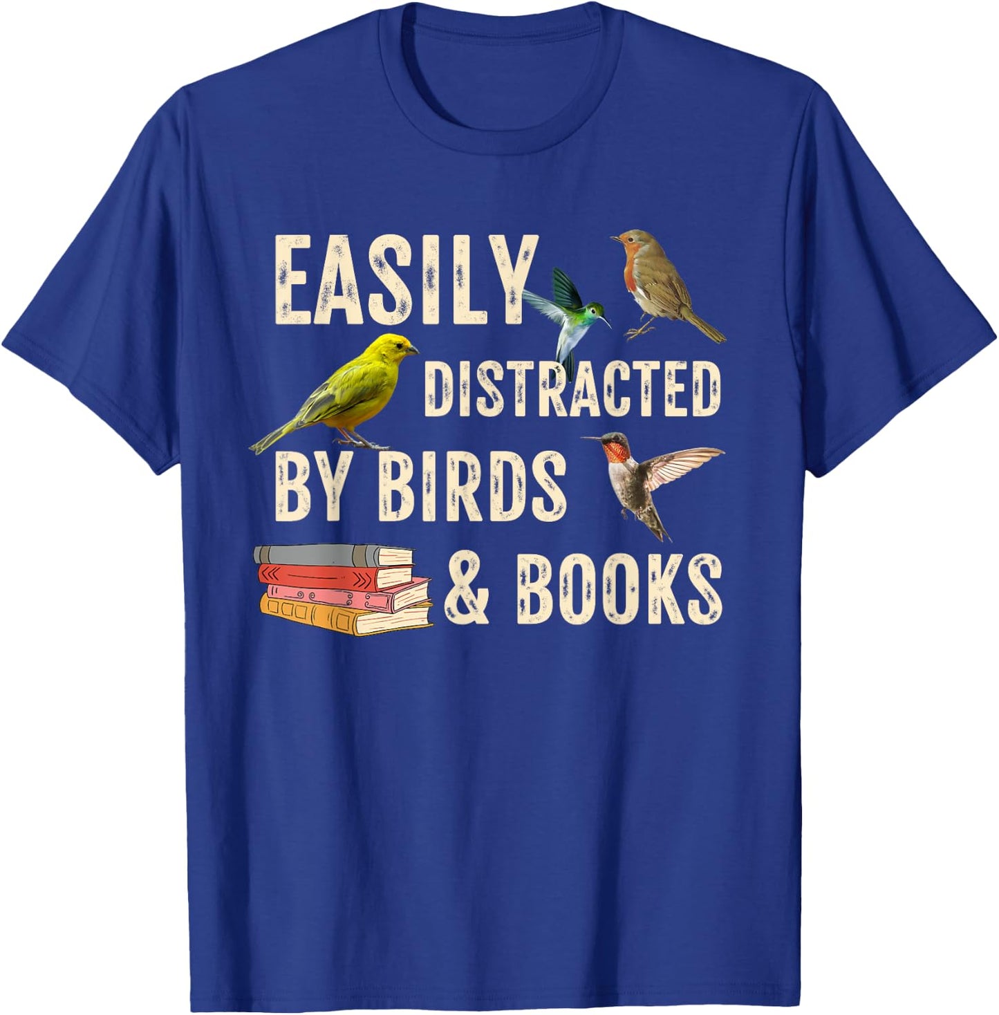 Easily Distracted By Birds & Books Vintage Funny Birder T-Shirt - T-Shirt | Royal