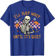 Halloween I'll Just Wait Until Quiet Funny Teacher Skeleton T-Shirt - T-Shirt | Royal