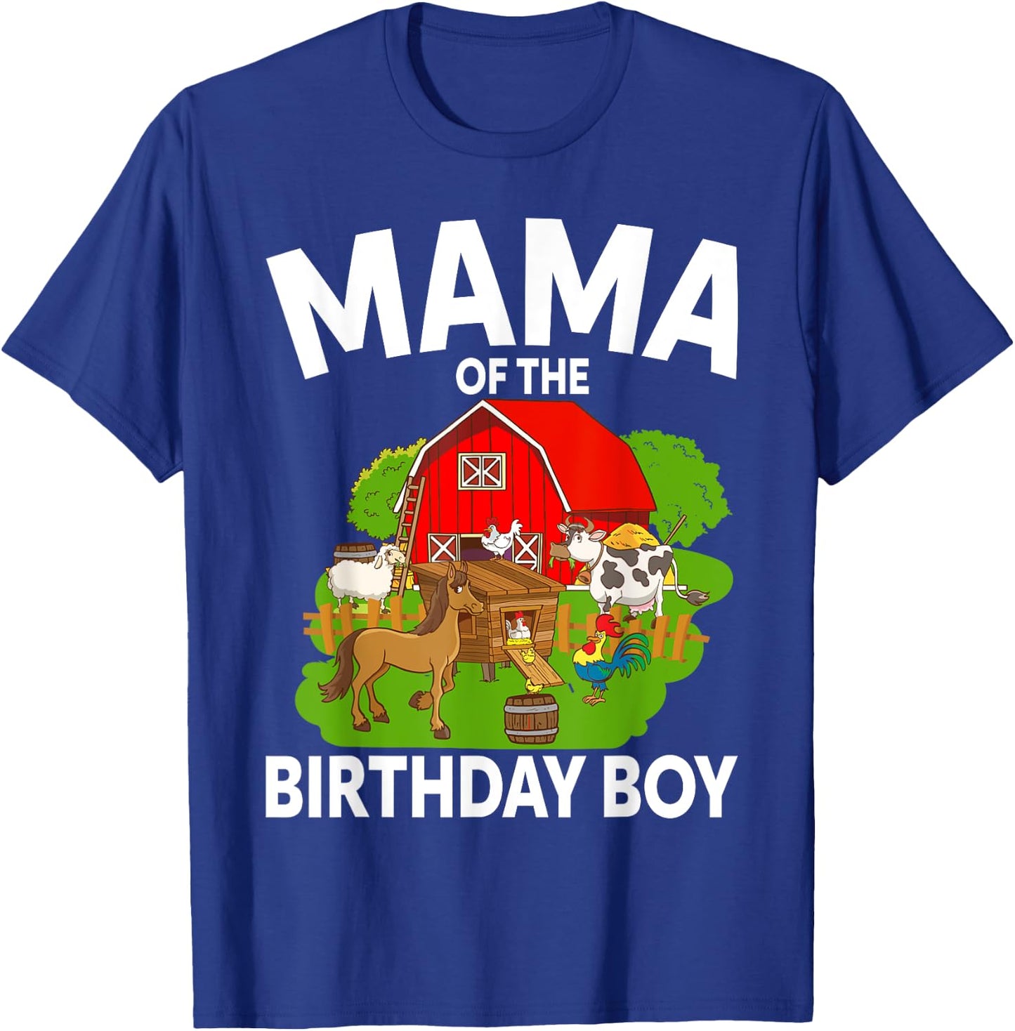 Mama Of The Birthday Boy Farm Animal Bday Party Celebration T-Shirt - T-Shirt | Royal