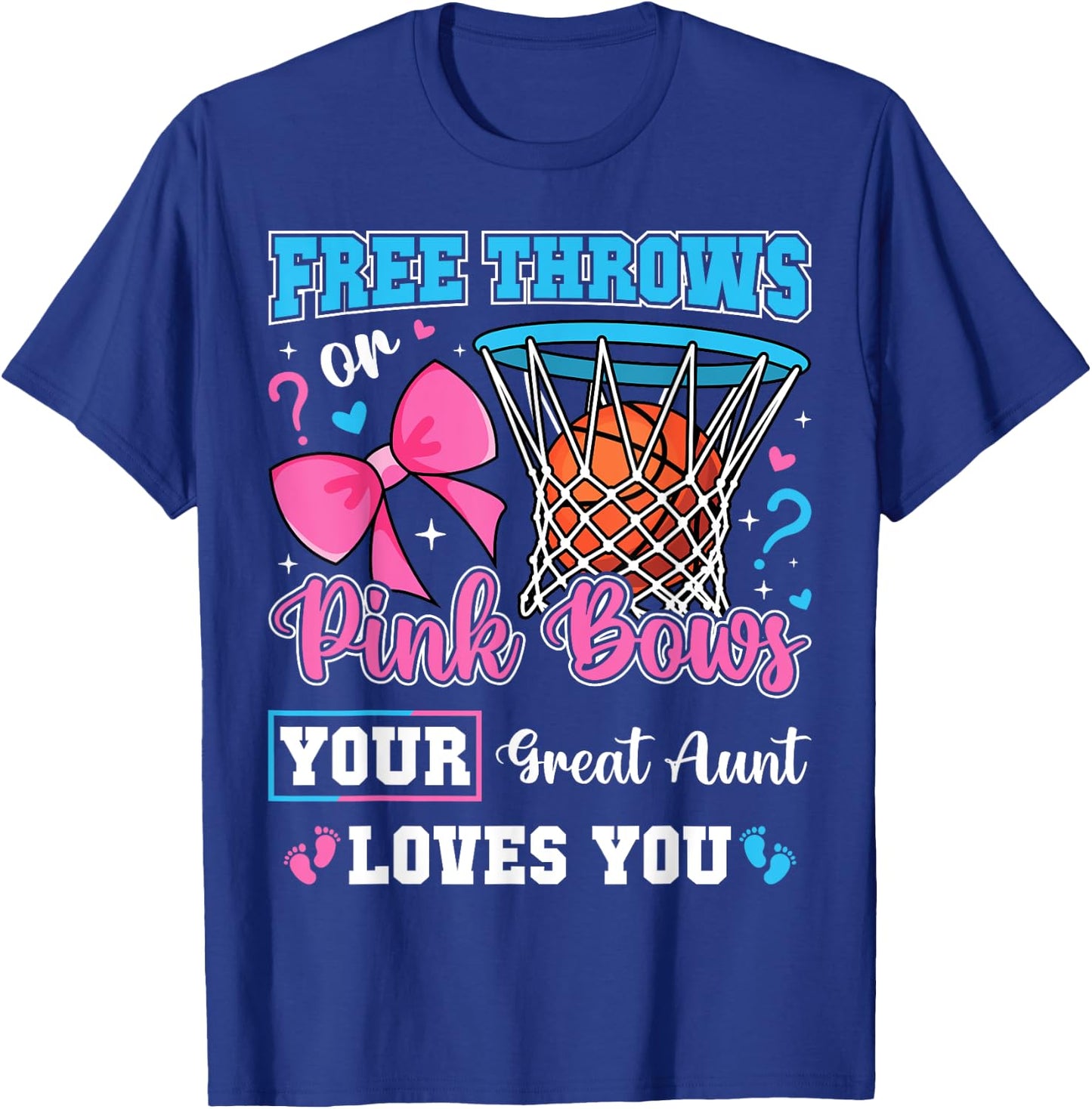 Free Throws or Pink Bows Great Aunt Loves You Gender Reveal T-Shirt - T-Shirt | Royal
