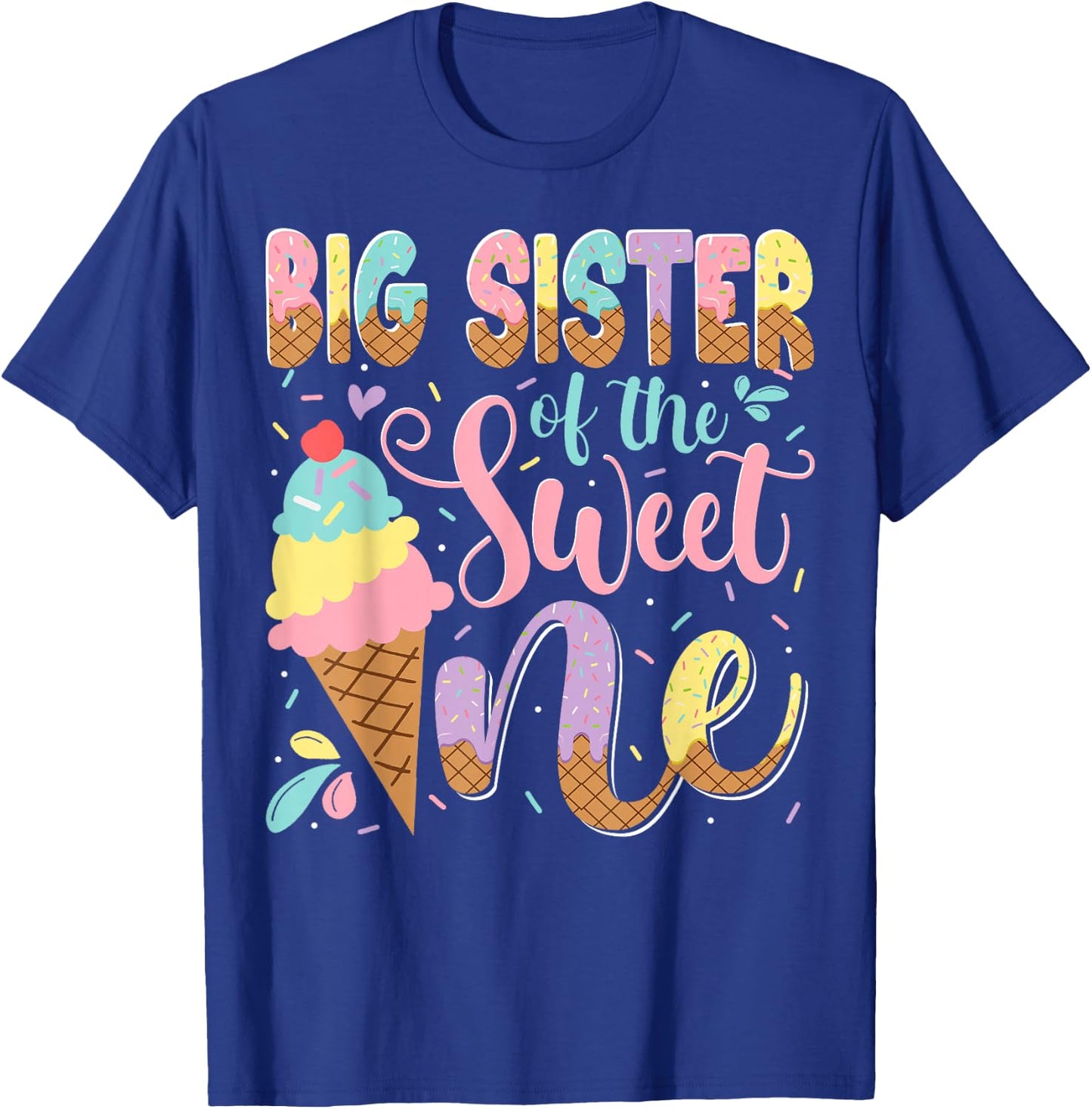 Big Sister Of The Sweet One Ice Cream 1St Birthday Party T-Shirt - T-Shirt | Royal