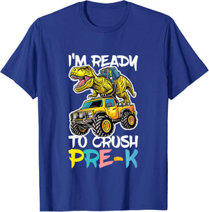 I'm Ready To Crush Pre-K Shirt Back To School PreK Boy Girl T-Shirt - T-Shirt | Royal