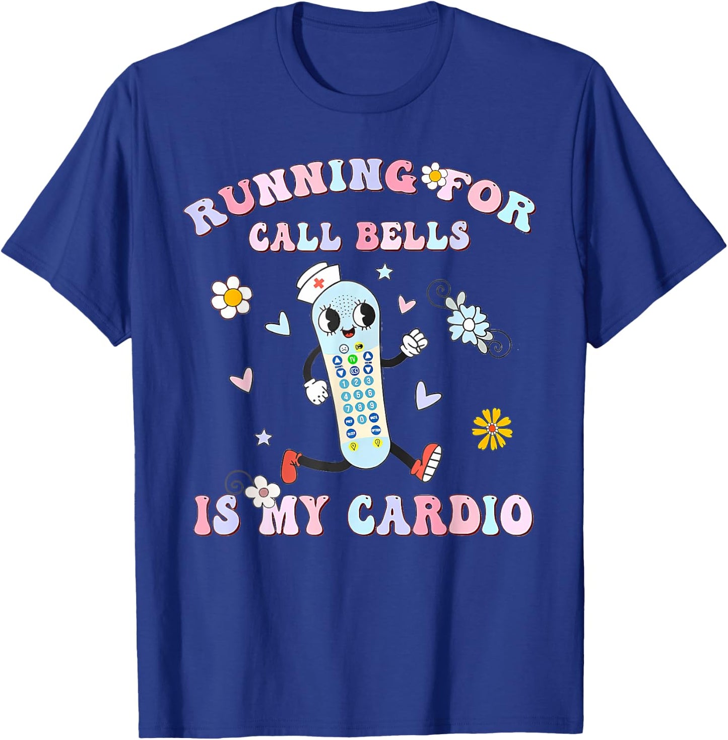 Retro Groovy Running For Call Bells Is My Cardio PCT CNA PCA T-Shirt - T-Shirt | Royal
