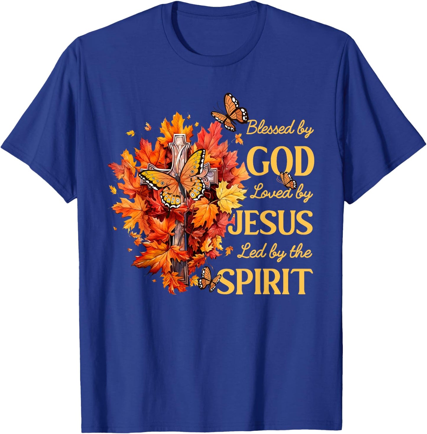 Christian Lover Thanksgiving Blessed by God Loved by Jesus T-Shirt - T-Shirt | Royal