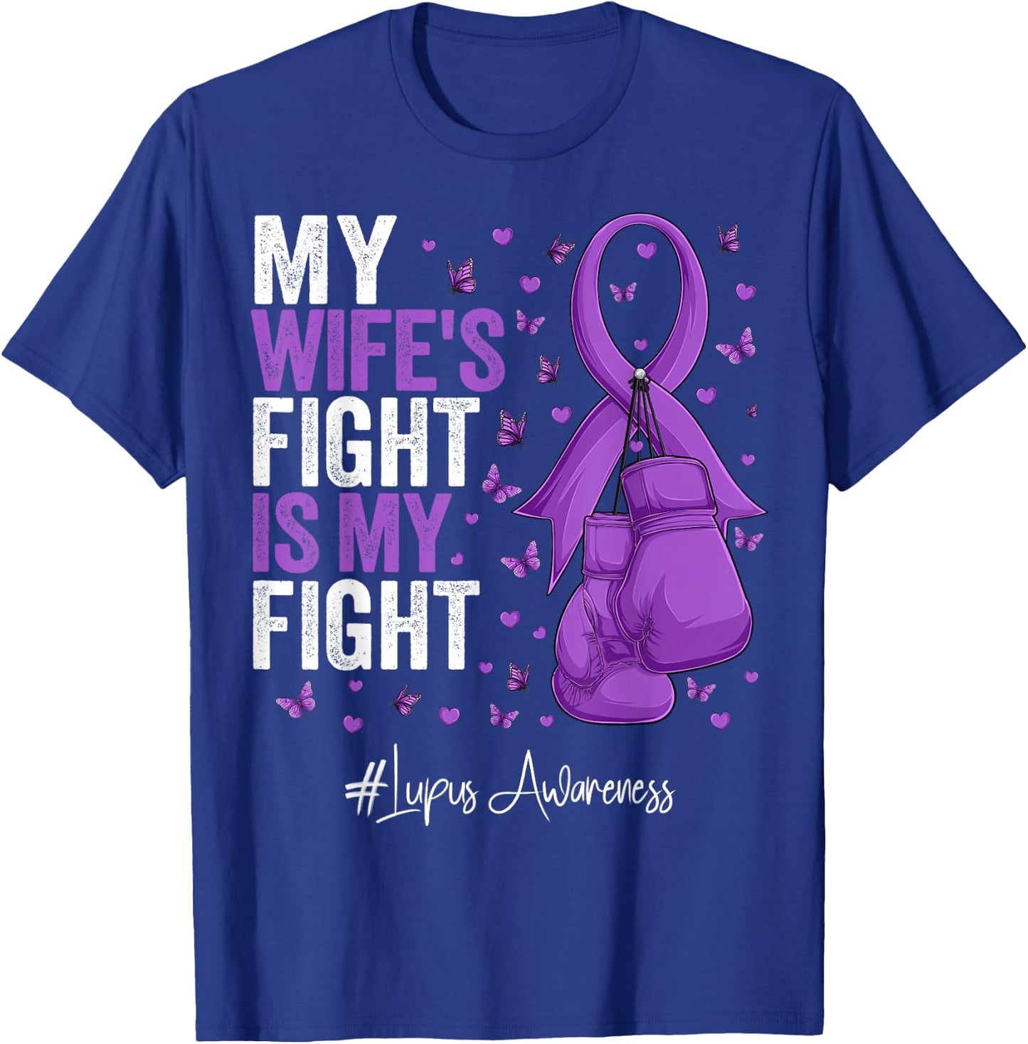 Purple Ribbon Wife Lupus Awareness T-Shirt - T-Shirt | Royal