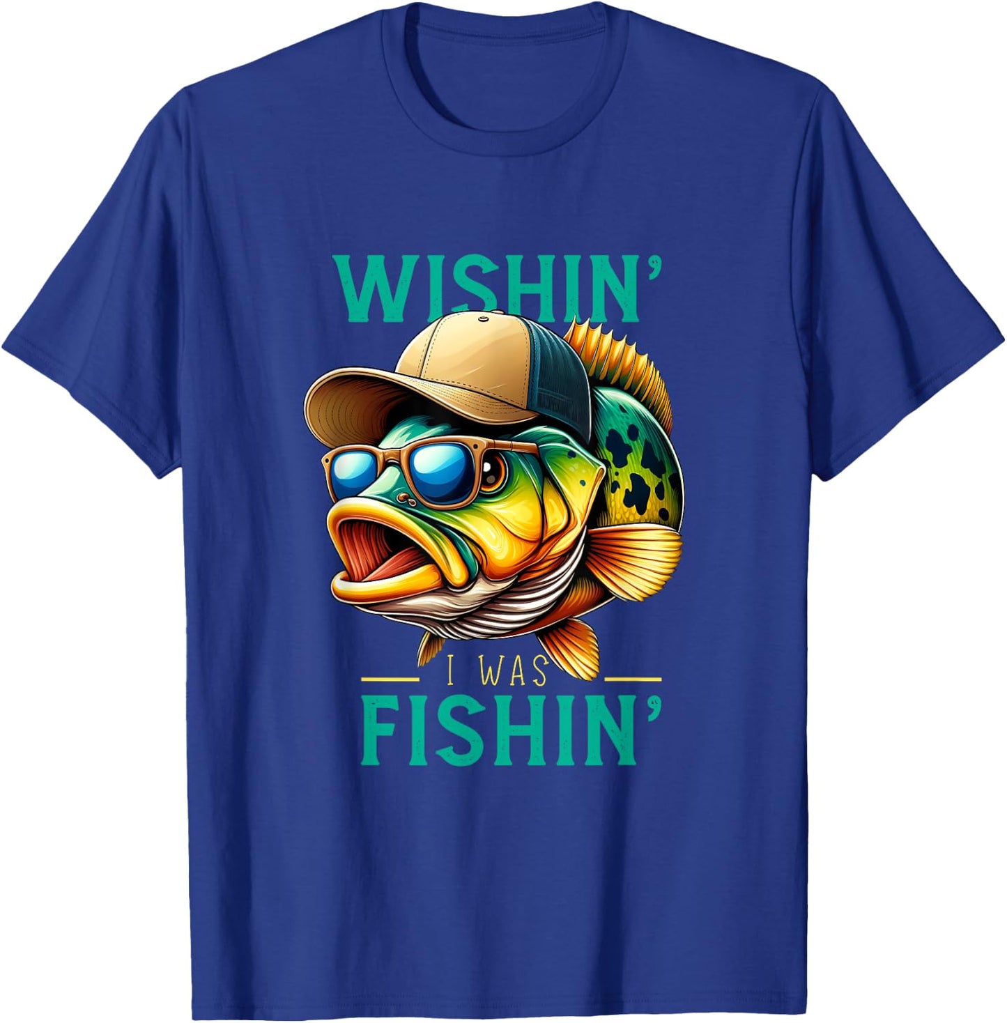 Wishin' I Was Fishin' Funny Fishing Fisherman Father's Day T-Shirt - T-Shirt | Royal