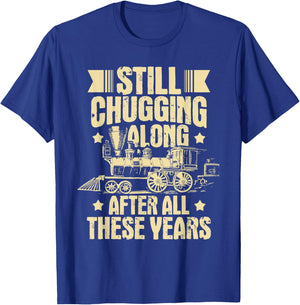Still Chugging Along - Grandpa Model Train Lover Railroad T-Shirt - T-Shirt | Royal