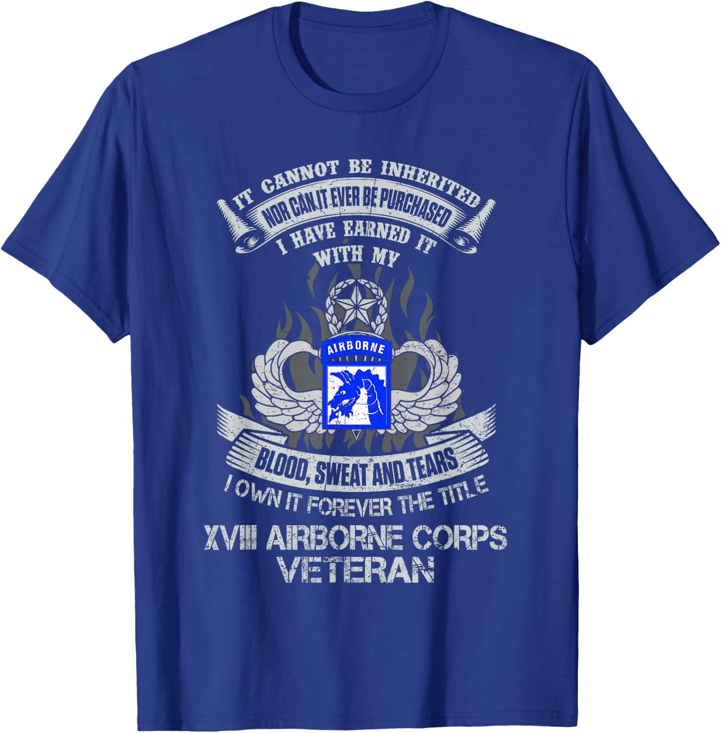 Own Forever The Title 18th Airborne Corps US Veteran T-Shirt - T-Shirt | Royal