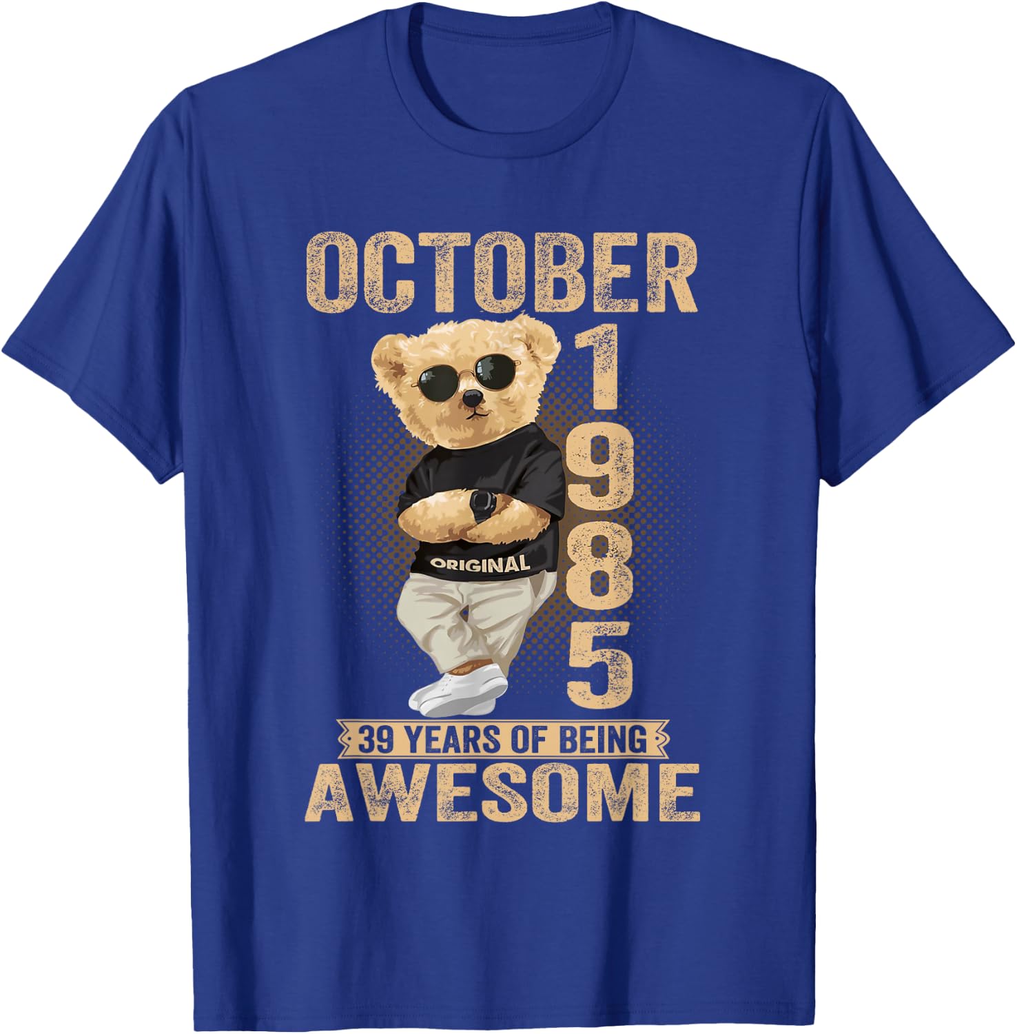 October 39th Birthday Men Women 1985 Awesome Teddy Bear T-Shirt - T-Shirt | Royal