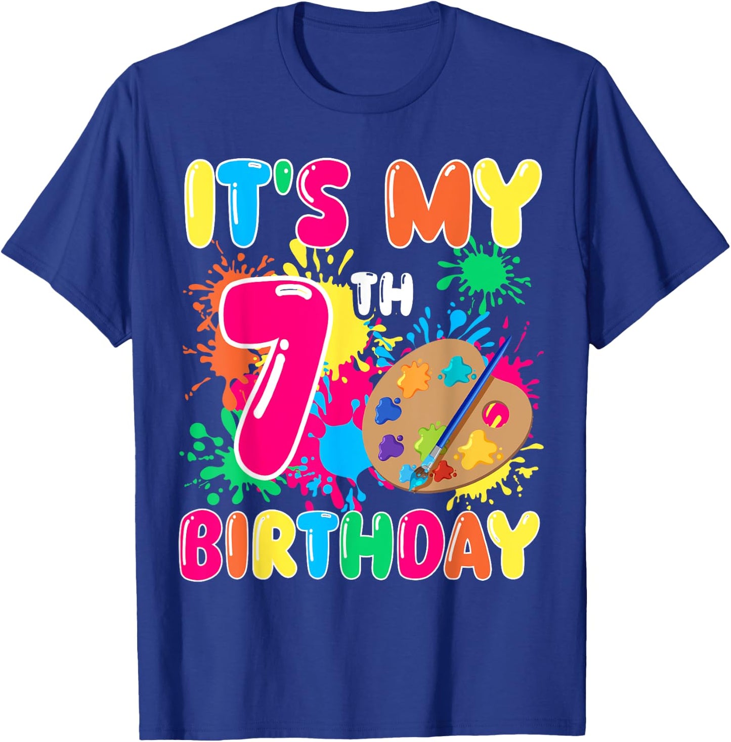 It's My 7th Birthday Painting Art 7 Year Old Bday Artist T-Shirt - T-Shirt | Royal