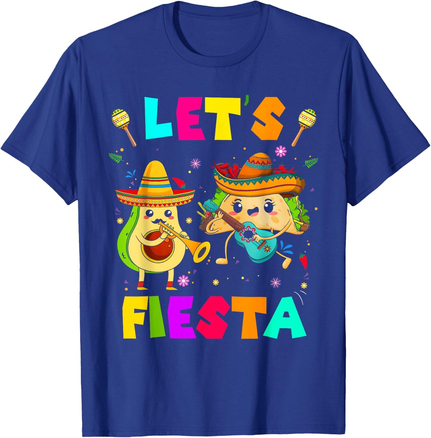 Lets Fiesta Taco Avocado Funny Cinco De Mayo Mexican Party T-Shirt - T-Shirt | Royal