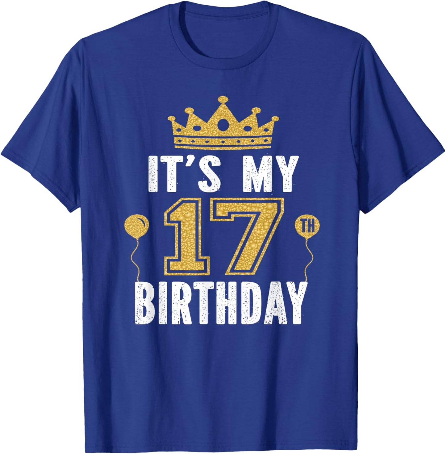 It's My 17th Birthday Gift 17 Years Old Boys and Girls T-Shirt - T-Shirt | Royal