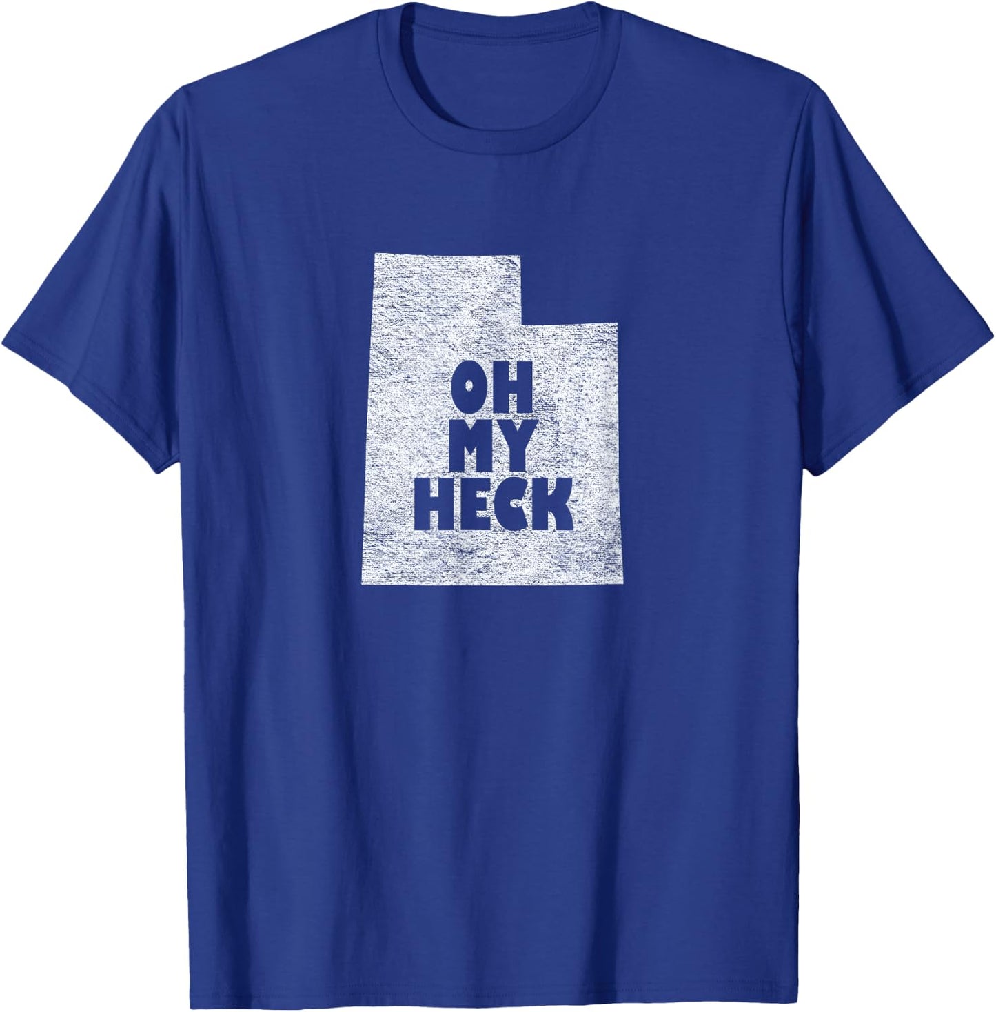 Funny Utah Oh My Heck Swear Design T-Shirt - T-Shirt | Royal