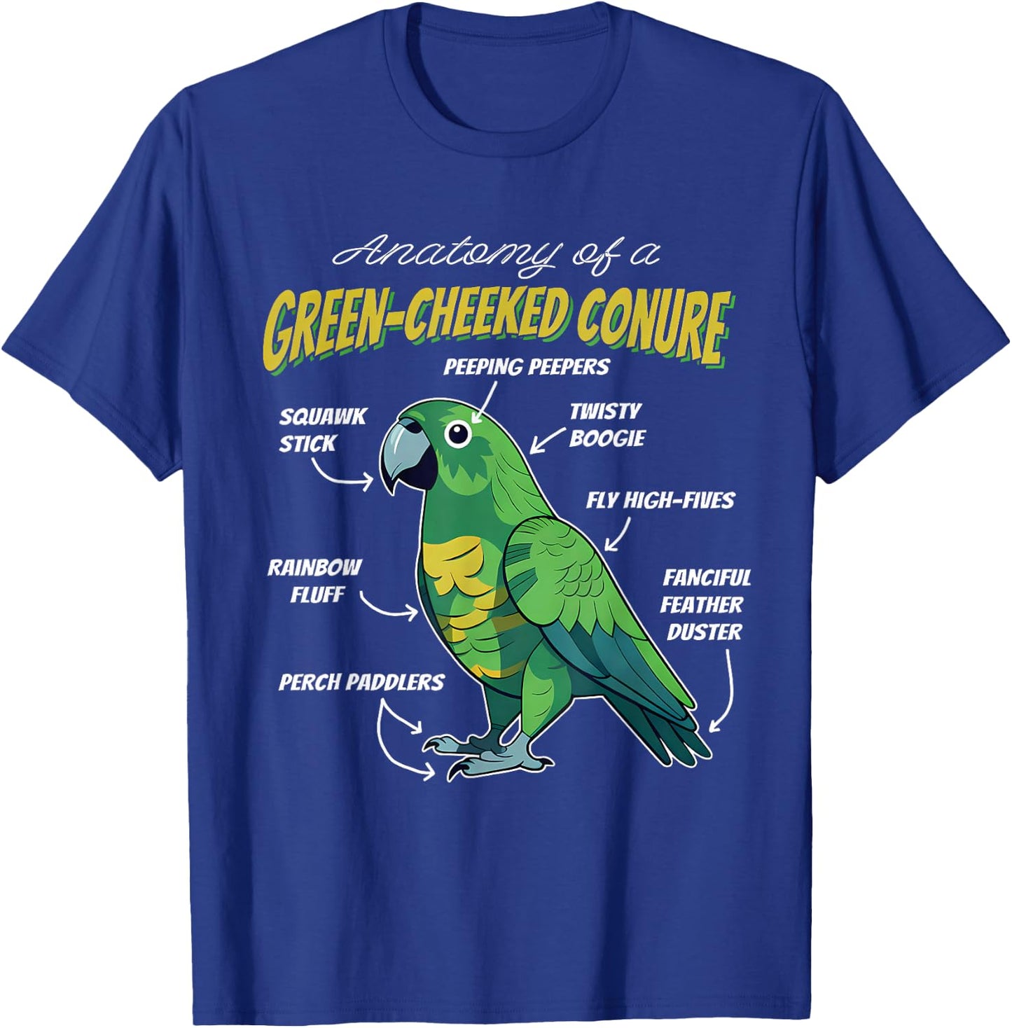 Green Cheek Conure Parrot Anatomy of A Green-Cheeked Conure T-Shirt - T-Shirt | Royal