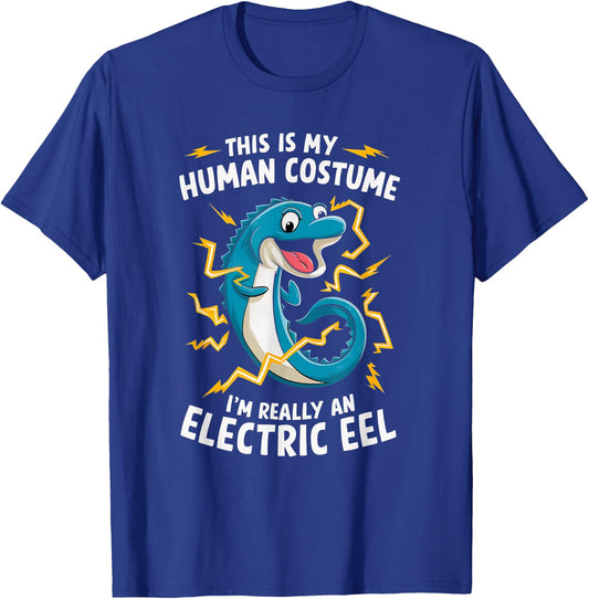 This Is My Human Costume I'm Really An Electric Eel T-Shirt - T-Shirt | Royal