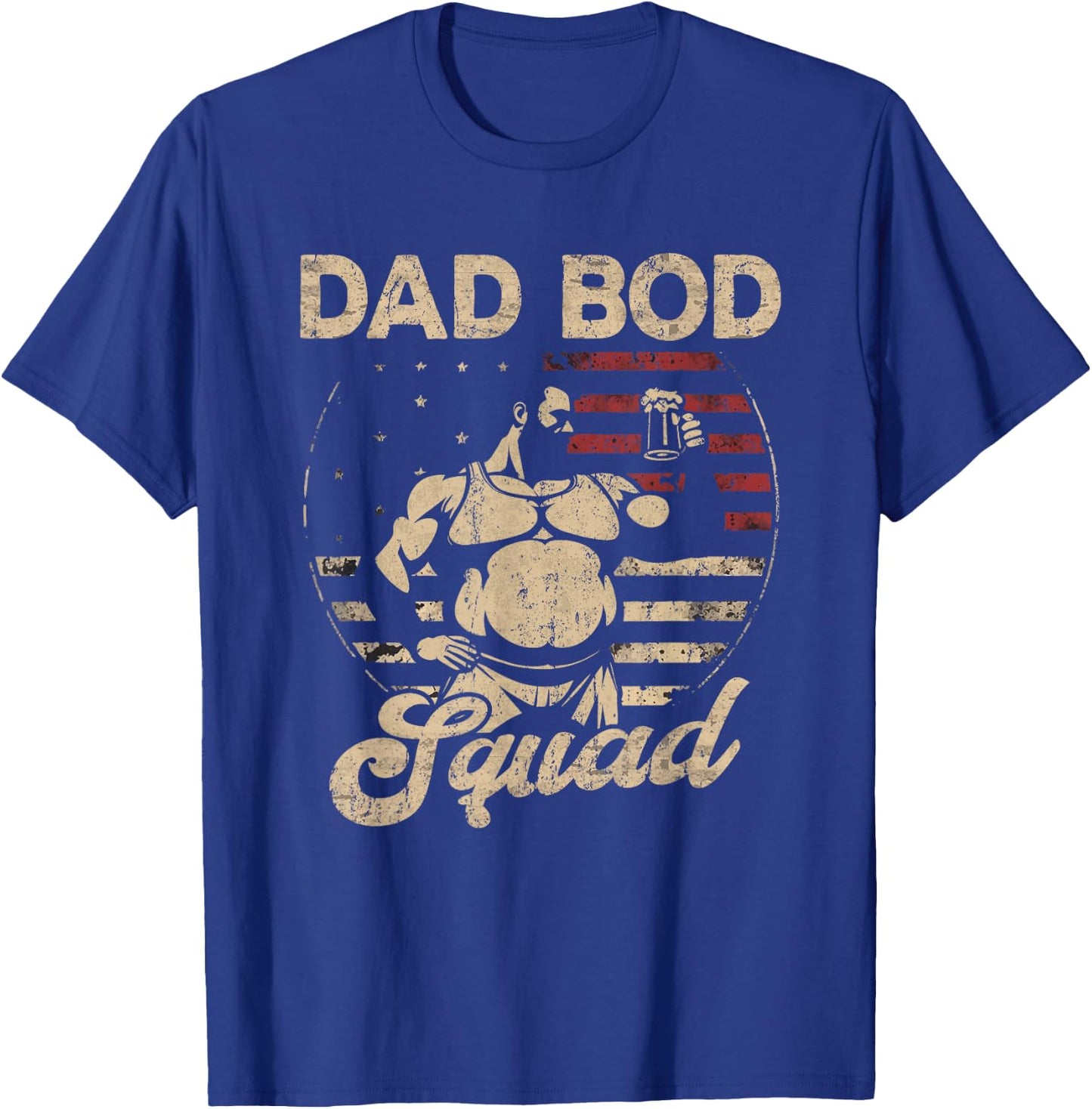 Dad Bod Squad Flag US Beer Belly Posing Father's Day T-Shirt - T-Shirt | Royal