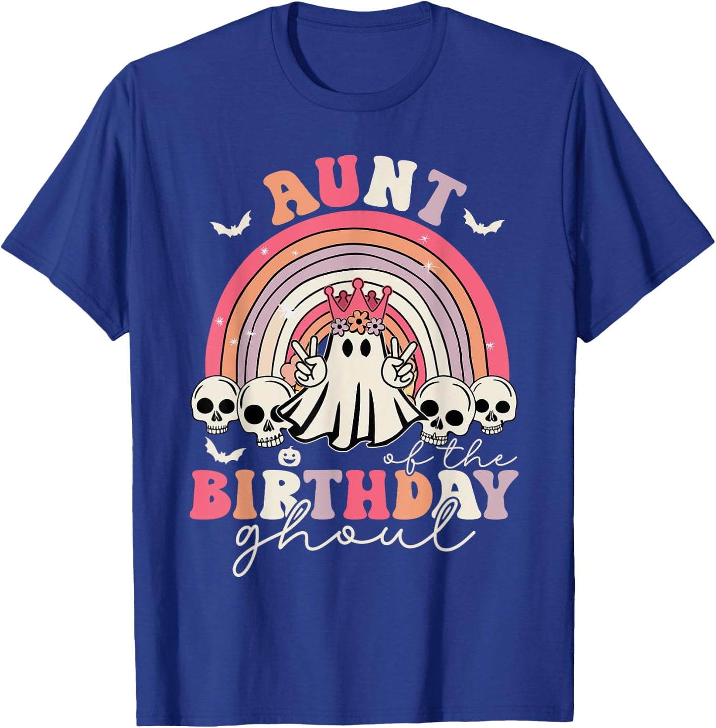 Aunt Of The Birthday Ghoul Rainbow Ghost Halloween Bday T-Shirt - T-Shirt | Royal
