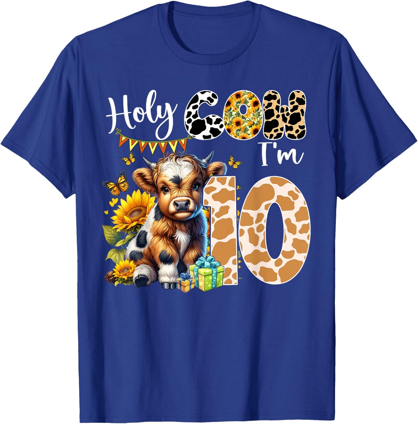 Holy Cow I’m 10 Years Old Dairy Cow Sunflowers 10th Birthday T-Shirt - T-Shirt | Royal