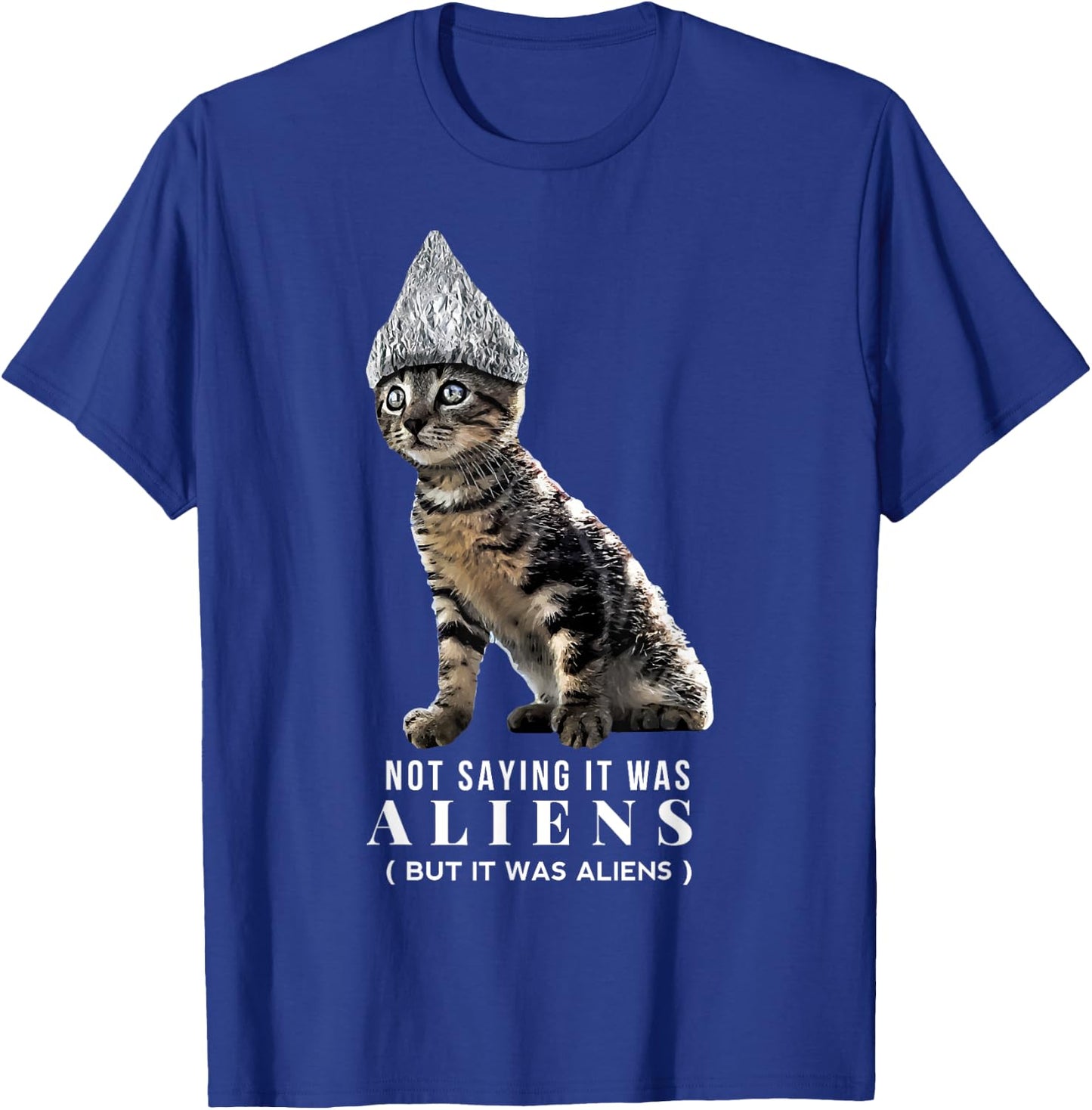 Funny Conspiracy Cat Tin Foil Hat Aliens Shirt Gift Men T-Shirt - T-Shirt | Royal