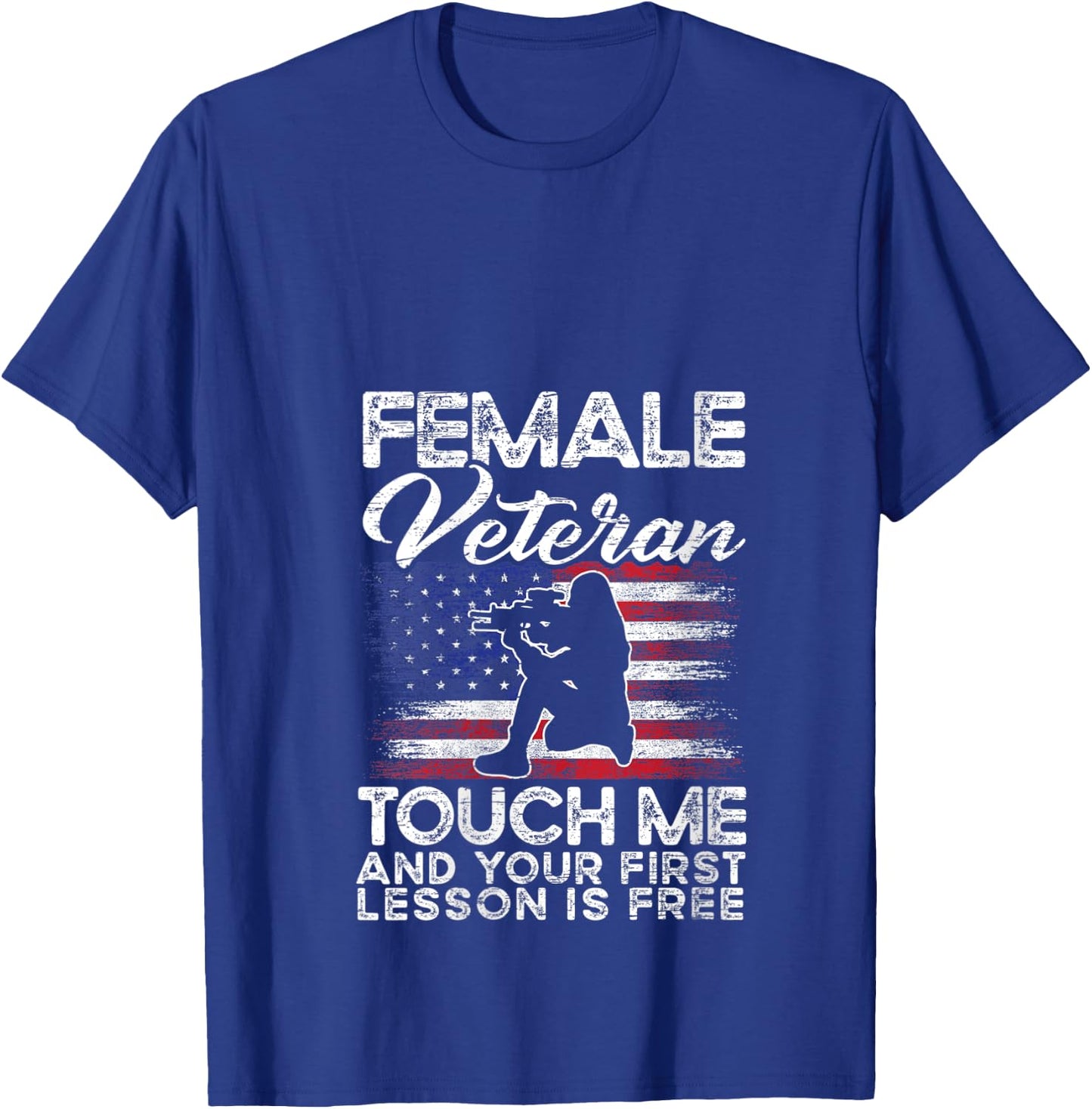 Female Veteran Touch Me And Your First Lesson Is Free V-Neck T-Shirt - T-Shirt | Royal