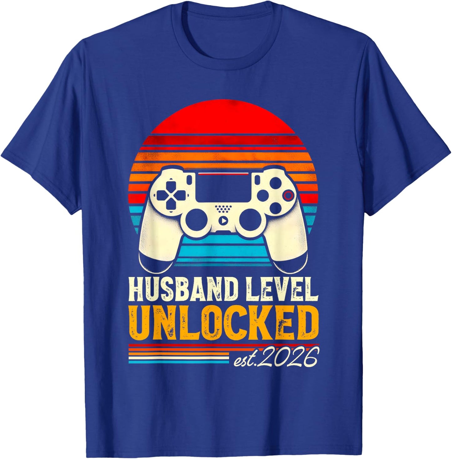 Leveled Up To Husband 2026 Promoted Husband Level Unlocked T-Shirt - T-Shirt | Royal