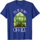 I'll Be In My Office Greenhouse Gardening Garden Plants T-Shirt - T-Shirt | Royal