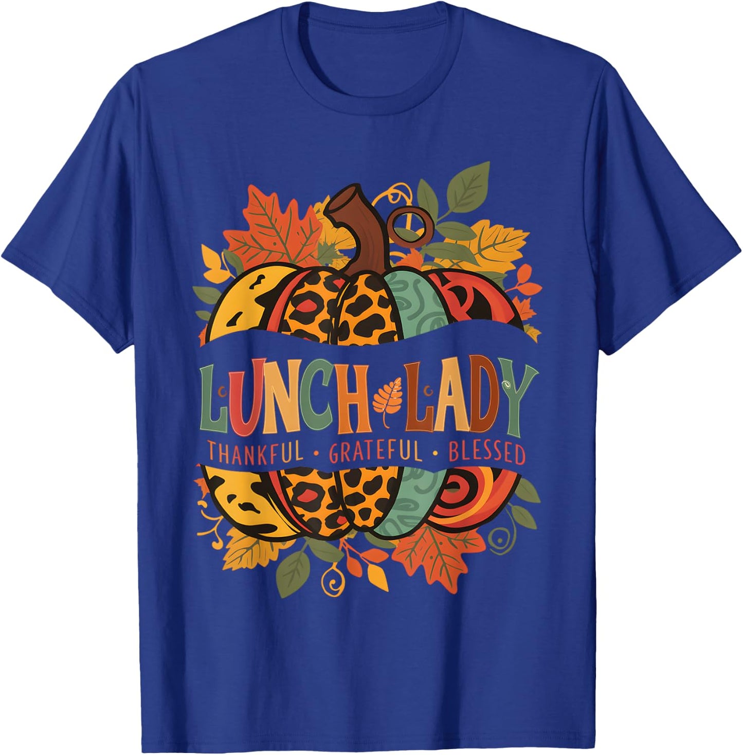 Leopard Pumpkin Fall Autumn Thanksgiving Lunch Lady Women T-Shirt - T-Shirt | Royal