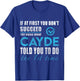 Cayde Name - Try What Cayde Told You To Do T-Shirt - T-Shirt | Royal